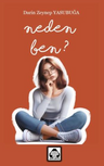 Neden Ben?