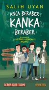 Anca Beraber Kanka Beraber / Akıl Almaz Maceralar