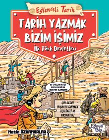 Tarih Yazmak Bizim İşimiz & İlk Türk Devletleri