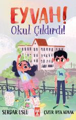 Eyvah! Okul Çıldırdı!