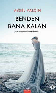 Benden Bana Kalan