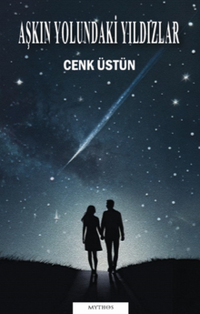 Aşkın Yolundaki Yıldızlar
