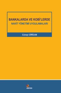 Bankalarda ve Kobi'lerde Nakit Yönetimi Uygulamaları