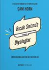 Bı&ccedil;ak Sırtında Diyaloglar