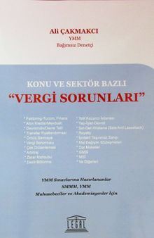 Konu ve Sektör Bazlı Vergi Sorunları