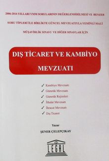 Dış Ticaret ve Kambiyo Mevzuatı