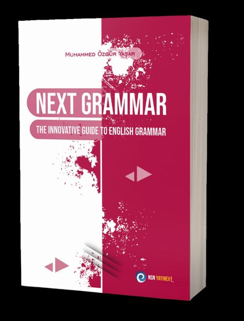 NEXT Grammar - The Innovative Guide to English Grammar (Muhammed
