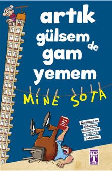 Artık Gülsem De Gam Yemem