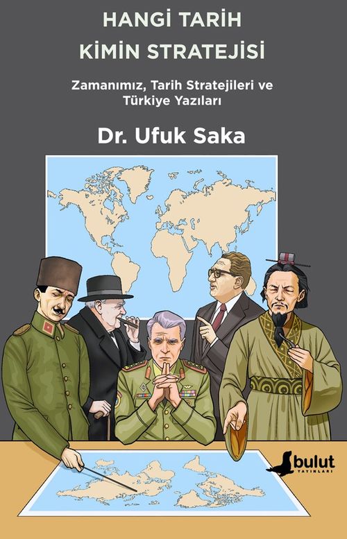 Hangi Tarih Kimin Stratejisi & Zamanımız, Tarih Stratejileri ve Türkiye Yazıları