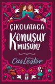 Çikolataca Konuşur Musun? (Bez Cilt Şömizli)