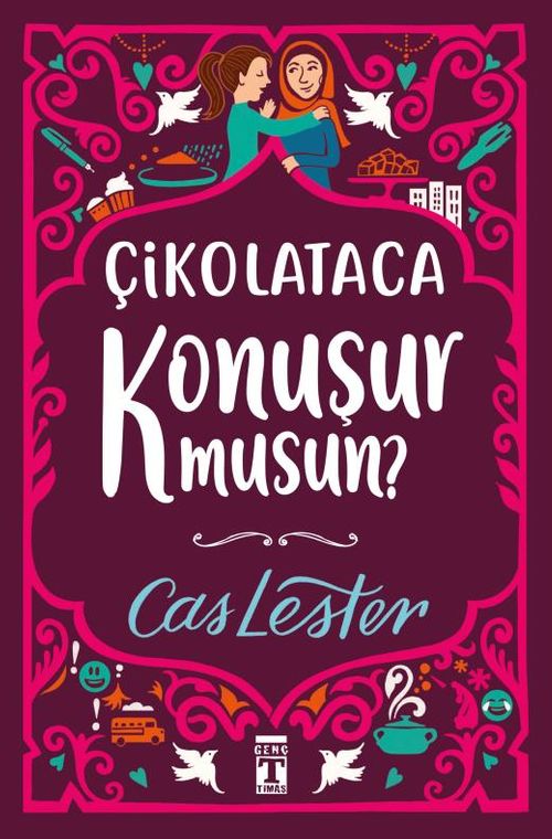 Çikolataca Konuşur Musun? (Bez Cilt Şömizli)