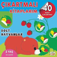 Çıkartmalı Kitaplarım / Dost Hayvanlar 