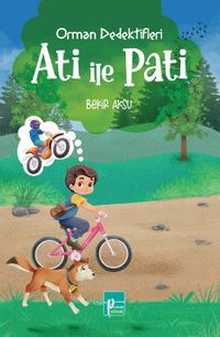 Orman Dedektifleri Ati İle Pati