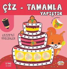 Çiz-Tamamla-Yapıştır / Lezzetli Yiyecekler