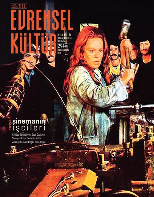 Evrensel Kültür / Aylık Kültür, Sanat, Edebiyat Dergisi Haziran 2016 Sayı:294