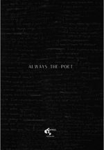 Always the Poet