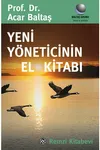 Yeni Y&ouml;neticinin El Kitabı