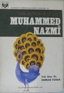 Türk Mutasavvıf ve Şairi Muhammed Nazmi (6-B-2)