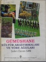 Gümüşhane Kültür Araştırmaları ve Yöre Ağızları (4-B-16)