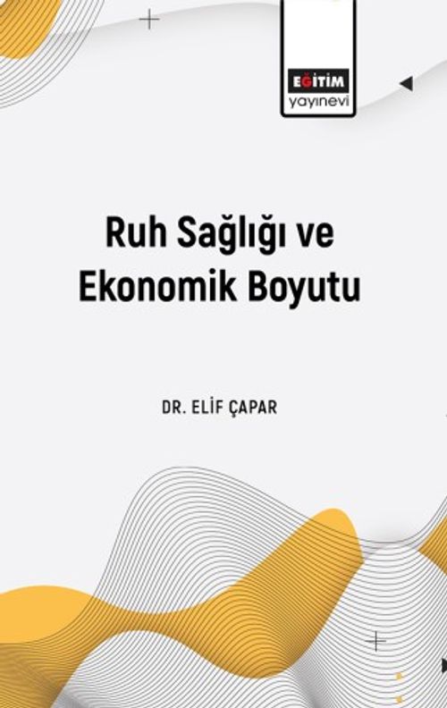 Ruh Sağlığı ve Ekonomik Boyutu
