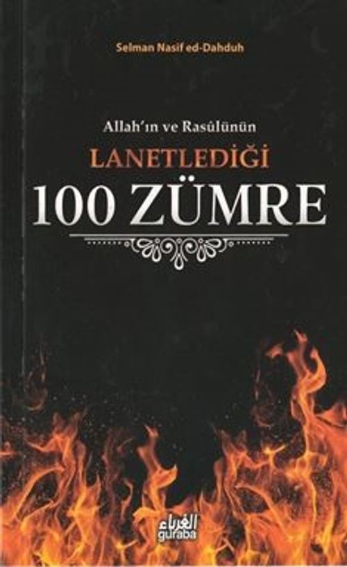 Allah'ın ve Rasülünün Lanetlediği 100 Zümre