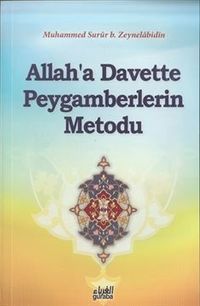 Allah'a Davette Peygamberlerin Metodu