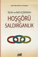 İslam ve Batı Açısından Hoşgörü ve Saldırganlık