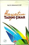 Hayatın Tadını &Ccedil;ıkar