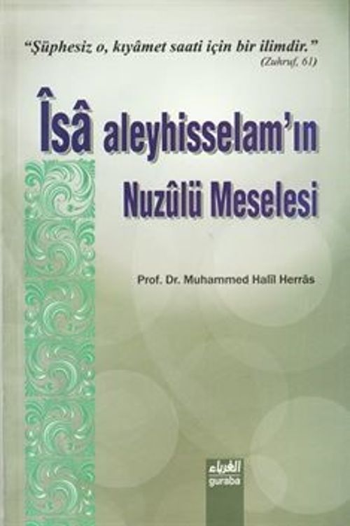İsa Aleyhisselamın Nuzulü Meselesi