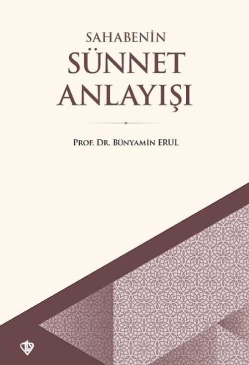 Sahabenin Sünnet Anlayışı