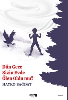 Dün Gece Sizin Evde Ölen Oldu mu?