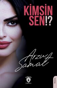 Kimsin Sen!?