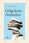G&ouml;lgelerin Ardından