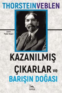 Kazanılmış Çıkarlar ve Barışın Doğası