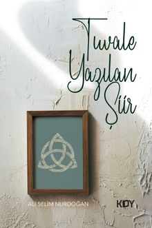 Tuvale Yazılan Şiir