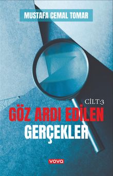 Göz Ardı Edilen Gerçekler 3