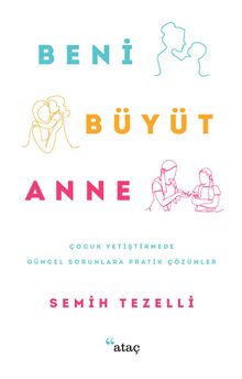 Beni Büyüt Anne