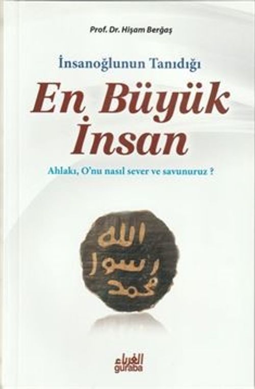 İnsanoğlunun Tanıdığı En Büyük İnsan 