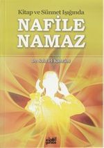 Kitap ve Sünnet Işığında Nafile Namaz