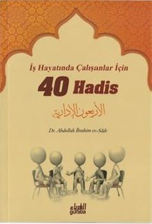 İş Hayatında Çalışanlar İçin 40 Hadis 