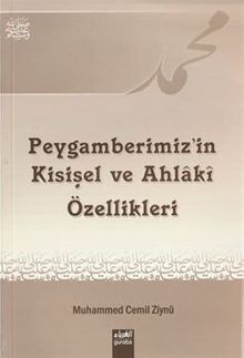 Peygamberimizin Kişisel ve Ahlakı Özellikleri