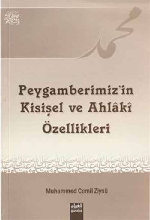 Peygamberimizin Kişisel ve Ahlakı Özellikleri