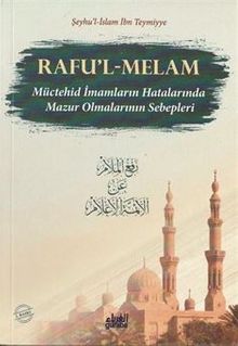 Raful Melam Müctehid İmamların Hatalarında Mazur Olmalarının Sebepleri