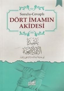 Sorulu-Cevaplı Dört İmamın Akidesi