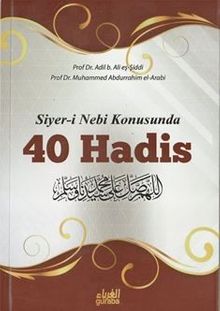 Siyer-i Nebi Konusunda 40 Hadis