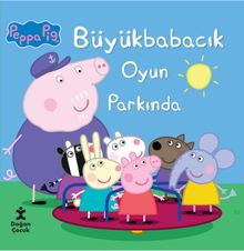 Peppa Pig / Büyük Babacık Oyun Parkında