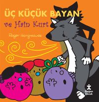 Üç Küçük Bayan ve Hain Kurt