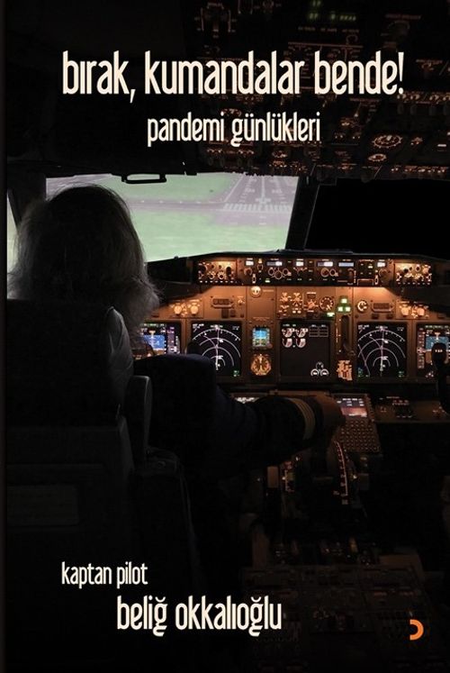 Bırak, Kumandalar Bende! & Pandemi Günlükleri