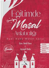 Eğitimde Masal Anlatıcılığı 