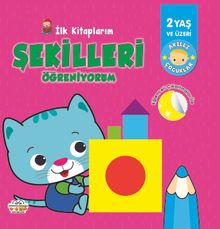 İlk Kitaplarım / Şekilleri Öğreniyorum